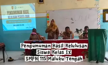 PENGUMUMAN HASIL KELULUSAN PESERTA DIDIK KELAS IX SMP NEGERI 115 MALUKU TENGAH TAHUN PELAJARAN 2025/2026