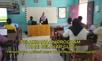 PELAKSANAAN PROGRAM SATU HARI BELAJAR GURU