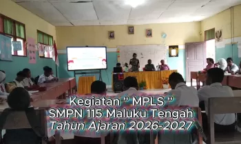 Pelaksanaan MPLS SMP Negeri 115 Maluku Tengah Tahun Ajaran 2026-2027
